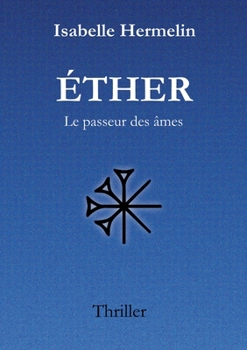 Paperback Éther: Le passeur des âmes [French] Book