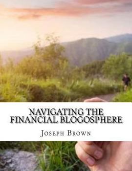 Paperback Navigating the Financial Blogosphere Book