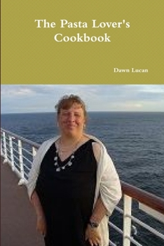 Paperback The Pasta Lover's Cookbook Book