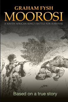 Paperback Moorosi: A South African king's battle for survival Book