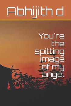 Paperback You're the spitting image of my angel Book