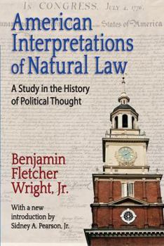 Paperback American Interpretations of Natural Law: A Study in the History of Political Thought Book