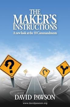 Paperback The Maker's Instructions: A new look at the 10 Commandments Book
