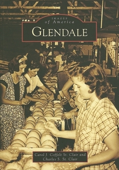 Glendale - Book  of the Images of America: Arizona