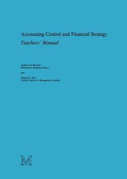 Paperback Accounting Control and Financial Strategy: Teachers' Manual Book
