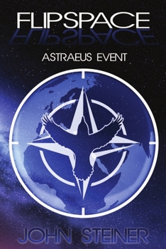 Paperback Flipspace: Astraeus Event, Missions 1-3 Book