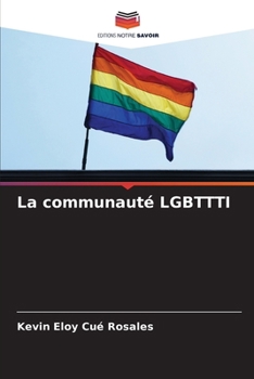 La communauté LGBTTTI (French Edition)