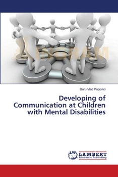 Paperback Developing of Communication at Children with Mental Disabilities Book