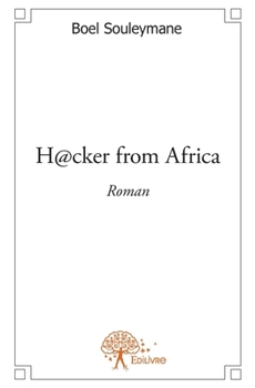 Paperback Hacker from Africa: Roman [French] Book