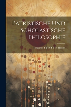 Paperback Patristische Und Scholastische Philosophie [German] Book