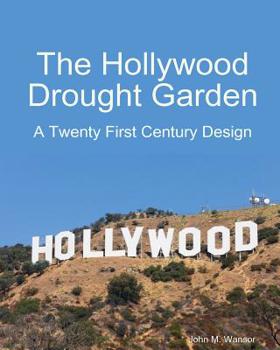Paperback The Hollywood Drought Garden Book