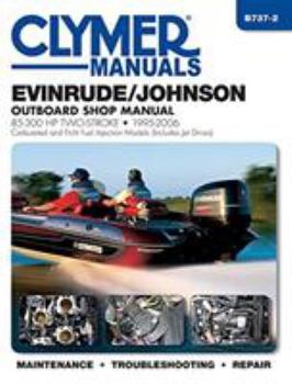 Evinrude/Johnson 85-300 HP Two-Stroke 1995-2006: Outboard Shop Manual