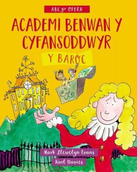Paperback Academi Benwan y Cyfansoddwyr: Y Baroc (Welsh Edition) Book