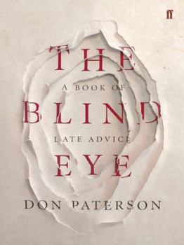 Hardcover The Blind Eye: A Book of Late Advice Book