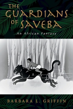 Paperback The Guardians of Saveba: An African Fantasy Book