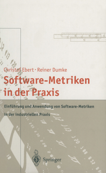 Paperback Software-Metriken in Der PRAXIS: Einführung Und Anwendung Von Software-Metriken in Der Industriellen PRAXIS [German] Book