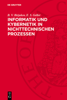 Hardcover Informatik Und Kybernetik in Nichttechnischen Prozessen [German] Book