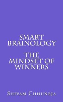Paperback Smart Brainology The Mindset Of Winners Book