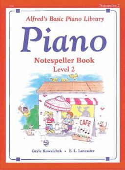 Paperback Alfred's Basic Piano Library Notespeller, Bk 2 (Alfred's Basic Piano Library, Bk 2) Book