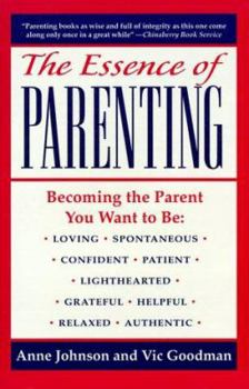 Paperback The Essence of Parenting Book