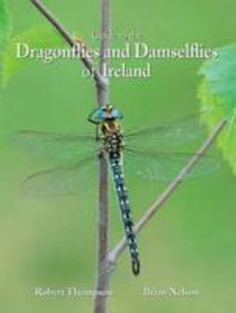 Hardcover Guide to the Dragonflies and Damselflies of Ireland Book