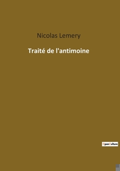 Paperback Traité de l'antimoine [French] Book