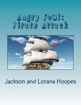 Paperback Angry Fowl: Pirate Attack Book