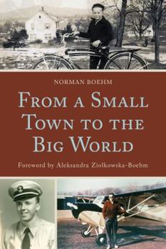 Paperback From a Small Town to the Big World Book