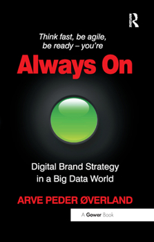 Paperback Always on: Digital Brand Strategy in a Big Data World Book