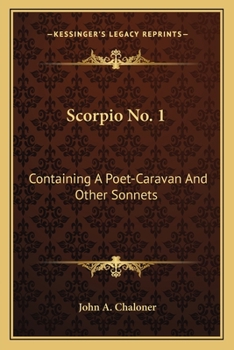 Paperback Scorpio No. 1: Containing A Poet-Caravan And Other Sonnets Book