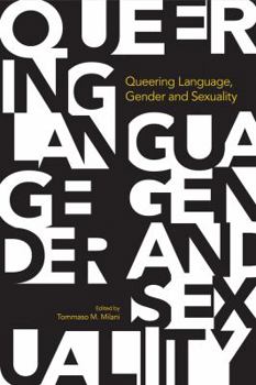 Paperback Queering Language, Gender and Sexuality Book
