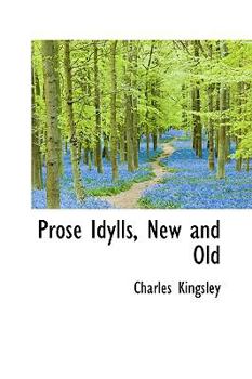 Paperback Prose Idylls, New and Old Book