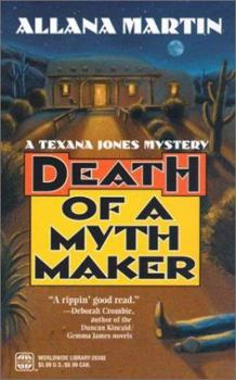 Death of a Myth Maker (Texana Jones Mysteries) - Book #4 of the Texana Jones