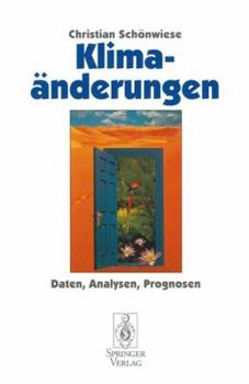 Paperback Klimaänderungen: Daten, Analysen, Prognosen [German] Book