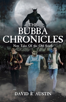 Paperback The Bubba Chronicles: New Tales Of the Old South Book