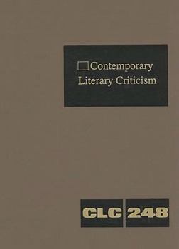 Hardcover Contemporary Literary Criticism: Criticism of the Works of Today's Novelists, Poets, Playwrights, Short Story Writers, Scriptwriters, and Other Creati Book