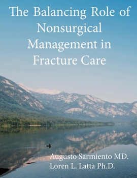 Paperback Balancing Role of Nonsurgical Management in Fracture Care Book