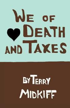Paperback We of Death and Taxes Book