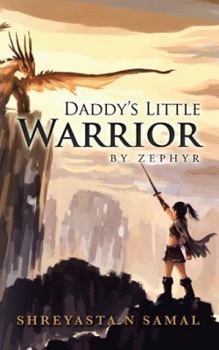 Paperback Daddy's Little Warrior: Zephyr Book