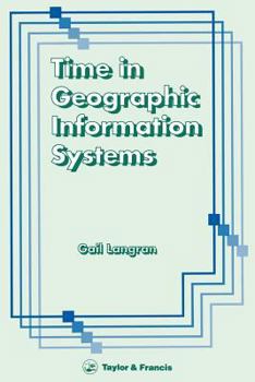 Paperback Time in Geographic Information Systems Book