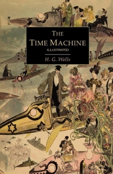 Paperback The Time Machine Illustrated Book