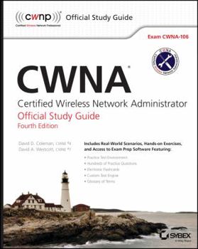 Paperback Cwna: Certified Wireless Network Administrator Official Study Guide: Exam Cwna-106 Book