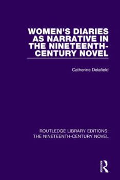 Paperback Women's Diaries as Narrative in the Nineteenth-Century Novel Book