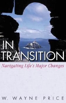 Paperback In Transition: Navigating Life's Major Changes Book