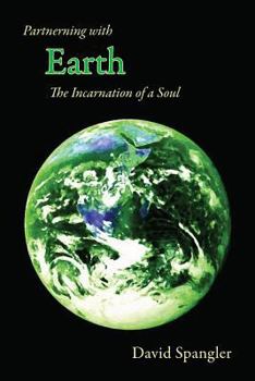 Paperback Partnering with Earth: The Incarnation of a Soul Book