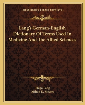 Paperback Lang's German-English Dictionary Of Terms Used In Medicine And The Allied Sciences Book
