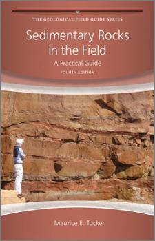 Paperback Sedimentary Rocks in the Field: A Practical Guide Book