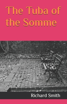 Paperback The Tuba of the Somme Book