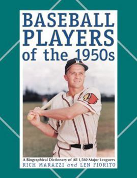 Paperback Baseball Players of the 1950s: A Biographical Dictionary of All 1,560 Major Leaguers Book