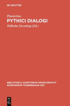 Pythici Dialogi - Book #8 of the Oeuvres Morales